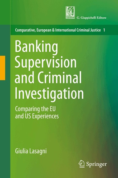 Giulia Lasagni - Banking Supervision and Criminal Investigation, Inbunden