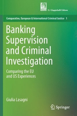 Banking Supervision and Criminal Investigation