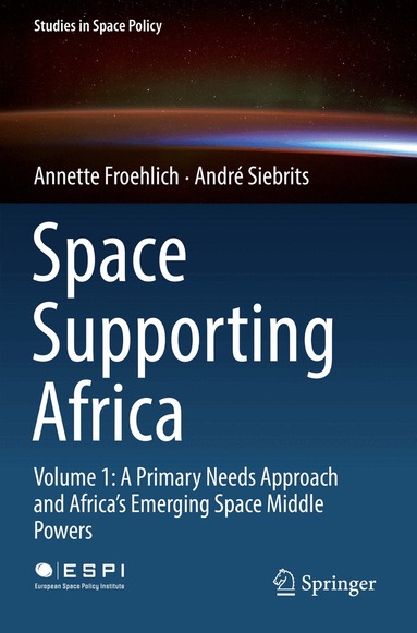 Annette Froehlich, André Siebrits - Space Supporting Africa, Häftad