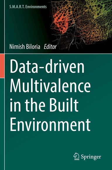 Nimish Biloria - Data-driven Multivalence in the Built Environment, Häftad