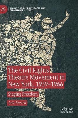 bokomslag Civil Rights Theatre Movement in New York, 1939-1966