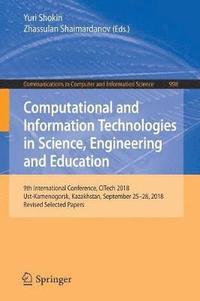 bokomslag Computational and Information Technologies in Science, Engineering and Education
