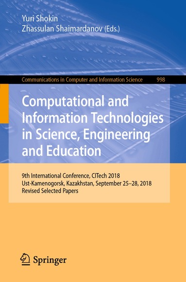 Yuri Shokin, Zhassulan Shaimardanov - Computational and Information Technologies in Science, Engineering and Education, Häftad