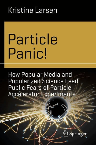 Kristine Larsen - Particle Panic!, Häftad
