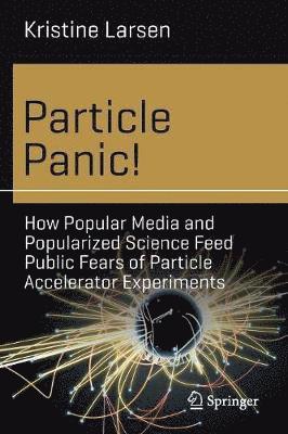 Kristine Larsen - Particle Panic!, Häftad