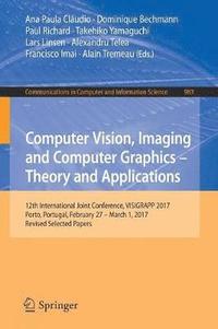 bokomslag Computer Vision, Imaging and Computer Graphics  Theory and Applications
