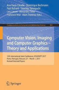 bokomslag Computer Vision, Imaging and Computer Graphics - Theory and Applications