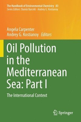 bokomslag Oil Pollution in the Mediterranean Sea: Part I