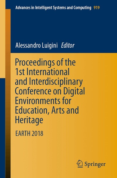 Alessandro Luigini - Proceedings of the 1st International and Interdisciplinary Conference on Digital Environments for Education, Arts and Heritage, Häftad