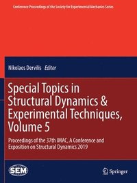 bokomslag Special Topics in Structural Dynamics & Experimental Techniques, Volume 5