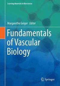 bokomslag Fundamentals of Vascular Biology