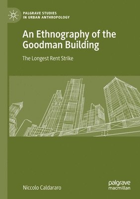 Ethnography of the Goodman Building