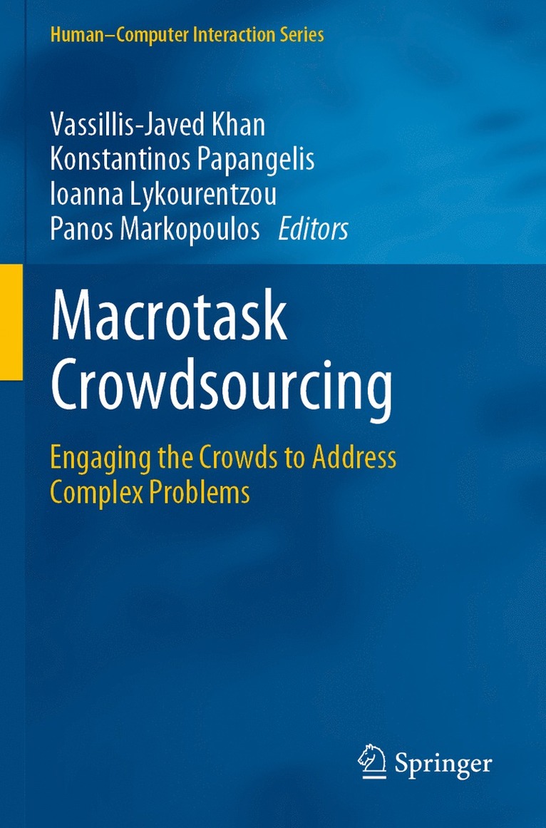 Vassillis-Javed Khan, Konstantinos Papangelis, Ioanna Lykourentzou, Panos Markopoulos - Macrotask Crowdsourcing, Häftad