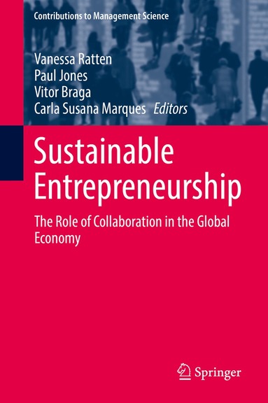Vanessa Ratten, Paul Jones, Vitor Braga, Carla Susana Marques - Sustainable Entrepreneurship, Inbunden