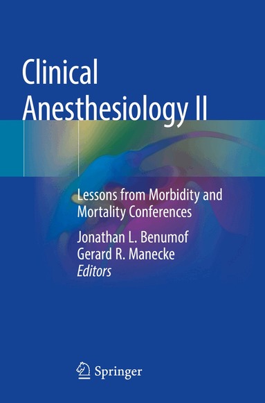 Jonathan L. Benumof, Gerard R. Manecke - Clinical Anesthesiology II, Häftad