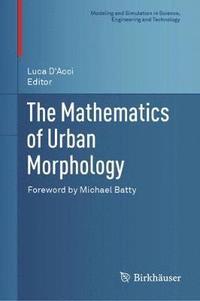 bokomslag Mathematics of Urban Morphology