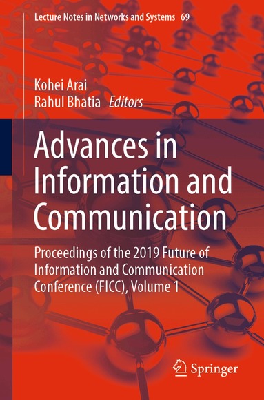 Kohei Arai, Rahul Bhatia - Advances in Information and Communication, Häftad