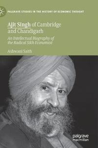 bokomslag Ajit Singh of Cambridge and Chandigarh