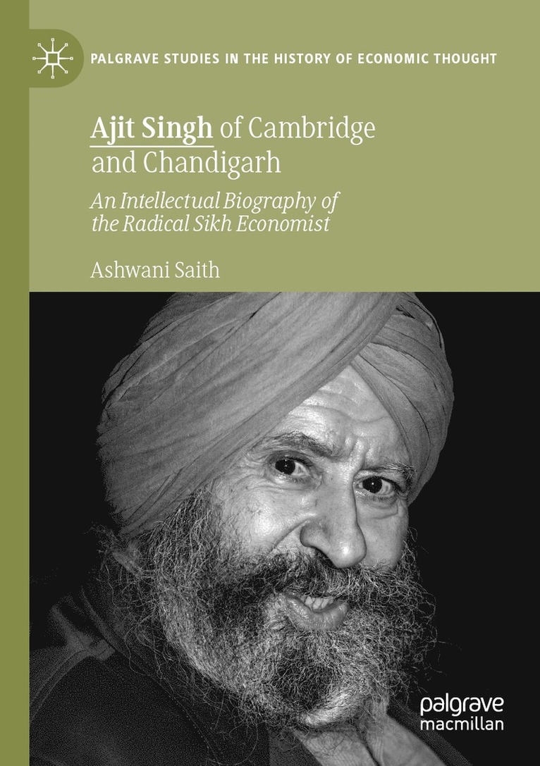 Ashwani Saith - Ajit Singh of Cambridge and Chandigarh, Häftad