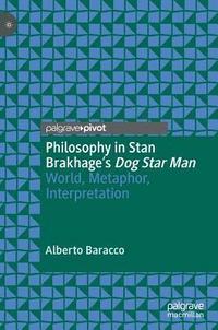bokomslag Philosophy in Stan Brakhage's Dog Star Man