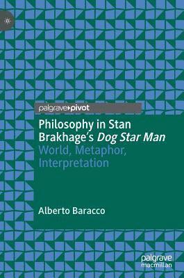 Philosophy in Stan Brakhage's Dog Star Man 1