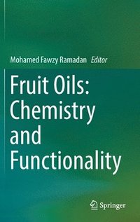 bokomslag Fruit Oils: Chemistry and Functionality