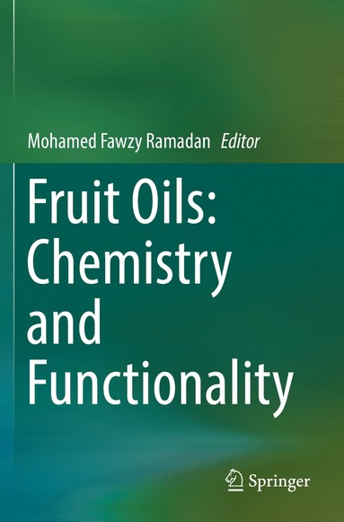 bokomslag Fruit Oils: Chemistry and Functionality