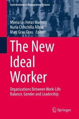 The New Ideal Worker 1