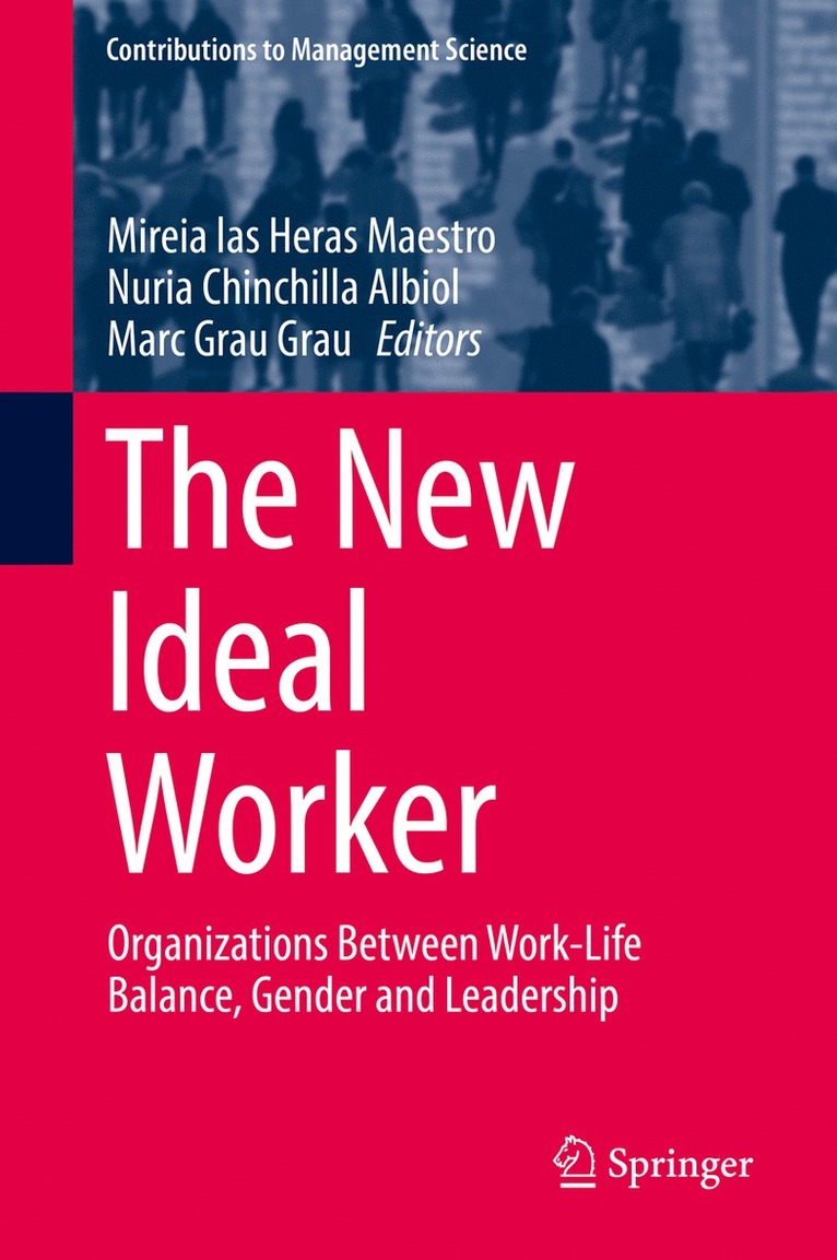 The New Ideal Worker 1