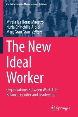The New Ideal Worker 1