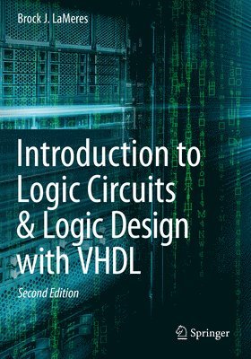 Introduction to Logic Circuits & Logic Design with VHDL 1