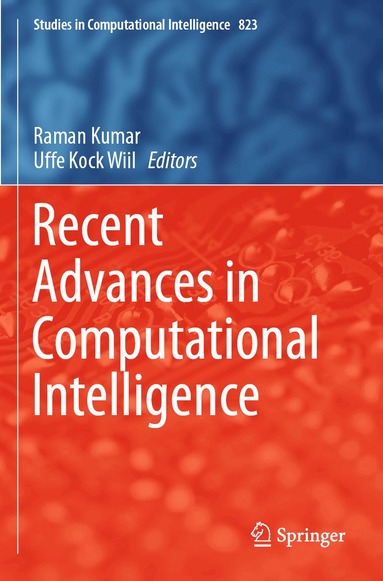 Raman Kumar, Uffe Kock Wiil - Recent Advances in Computational Intelligence, Häftad