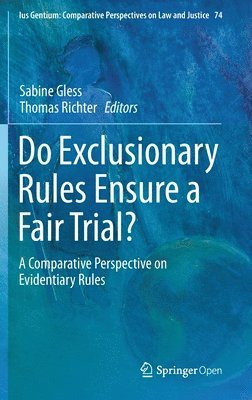 bokomslag Do Exclusionary Rules Ensure a Fair Trial?