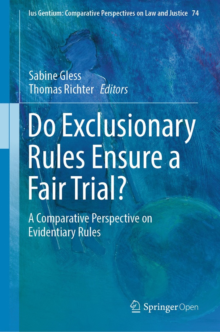 Sabine Gless, Thomas Richter - Do Exclusionary Rules Ensure a Fair Trial?, Inbunden