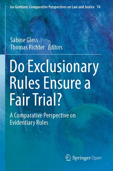 Sabine Gless, Thomas Richter - Do Exclusionary Rules Ensure a Fair Trial?, Häftad
