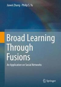 bokomslag Broad Learning Through Fusions