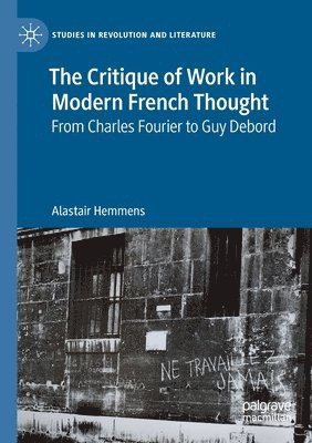 Alastair Hemmens - Critique of Work in Modern French Thought, Häftad