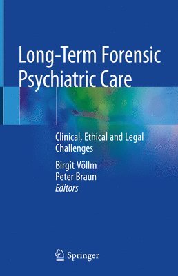 Long-Term Forensic Psychiatric Care 1