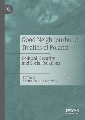 Good Neighbourhood Treaties of Poland 1