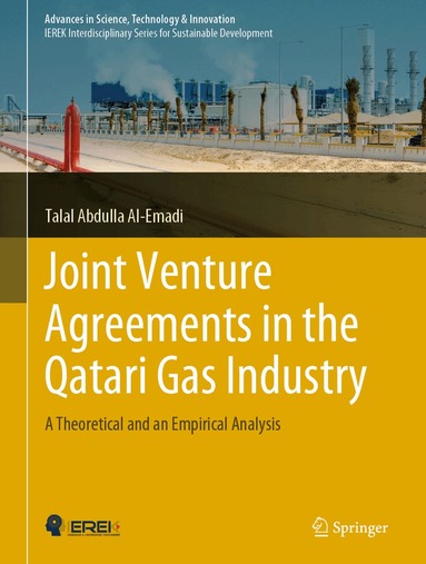 Talal Abdulla Al-Emadi - Joint Venture Agreements in the Qatari Gas Industry, Inbunden