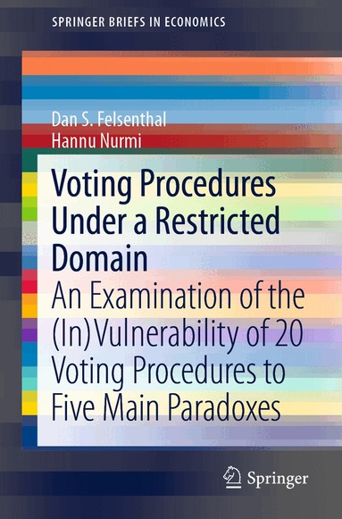 Dan S. Felsenthal, Hannu Nurmi - Voting Procedures Under a Restricted Domain, Häftad