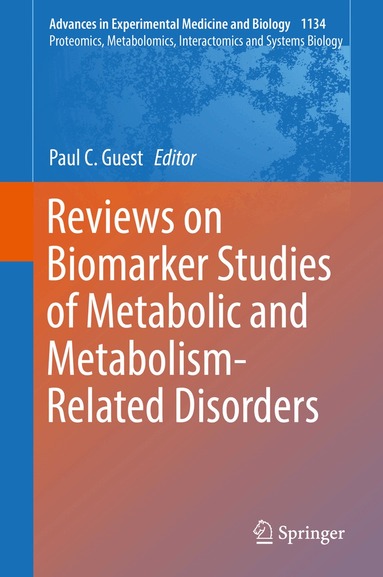 Paul C. Guest - Reviews on Biomarker Studies of Metabolic and Metabolism-Related Disorders, Inbunden