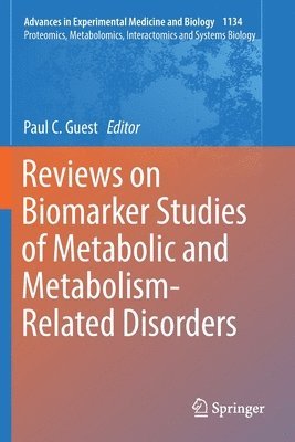 Paul C. Guest - Reviews on Biomarker Studies of Metabolic and Metabolism-Related Disorders, Häftad