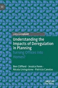 bokomslag Understanding the Impacts of Deregulation in Planning