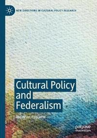 bokomslag Cultural Policy and Federalism