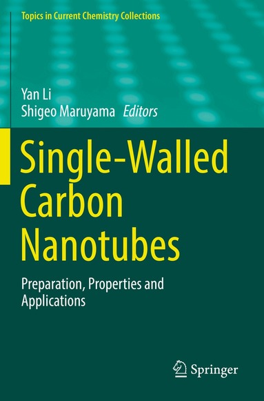 Yan Li, Shigeo Maruyama - Single-Walled Carbon Nanotubes, Häftad