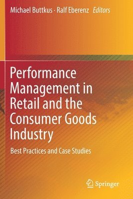 Performance Management in Retail and the Consumer Goods Industry 1