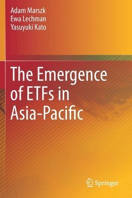 The Emergence of ETFs in Asia-Pacific 1
