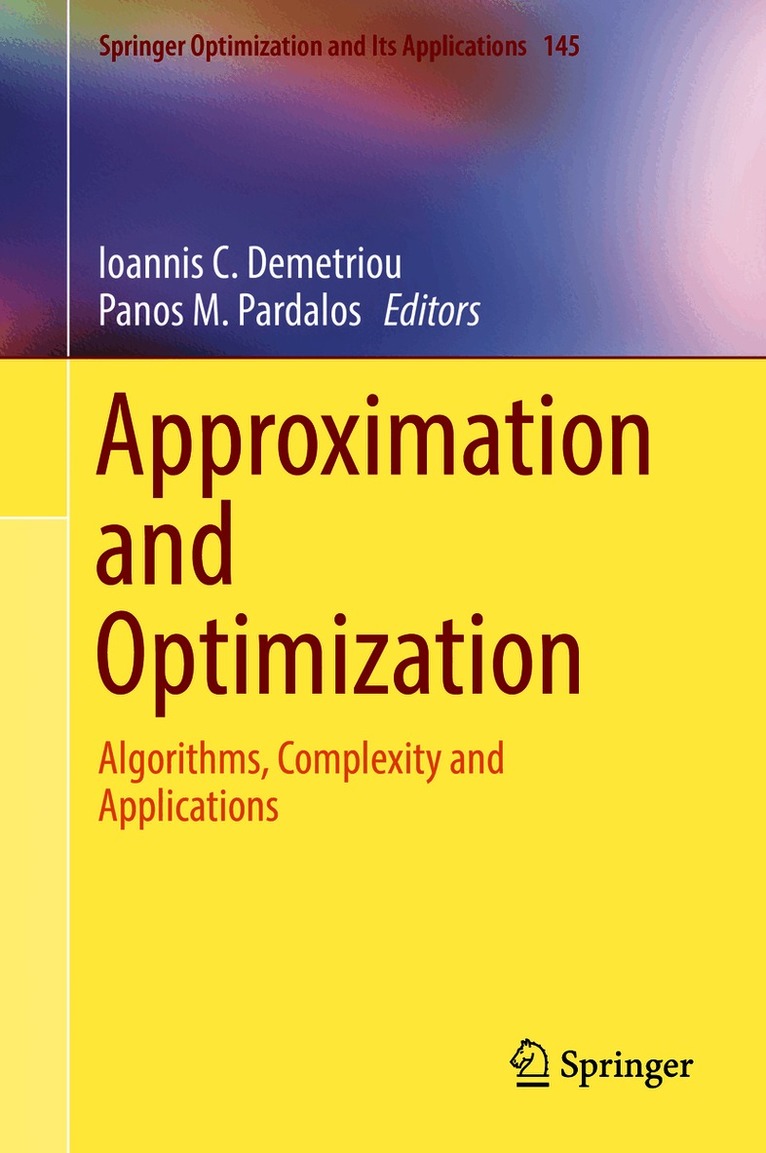 Ioannis C. Demetriou, Panos M. Pardalos - Approximation and Optimization, Inbunden