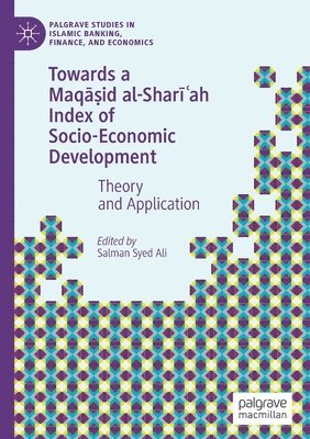 Towards a Maqid al-Sharah Index of Socio-Economic Development 1